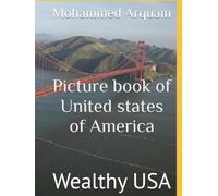 Picture book of United states of America: Wealthy USA