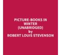 Picture-Books In Winter (Unabridged)
