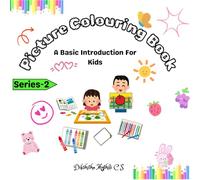 Picture Colouring Book: A Basic Introduction For Kids Series - 2