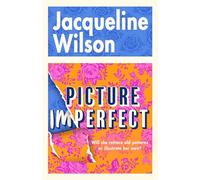 Picture Imperfect: An adult sequel to THE ILLUSTRATED MUM, from the author of bestselling sensation THINK AGAIN