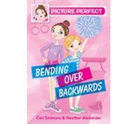 Picture Perfect #1: Bending Over Backwards (ebook)