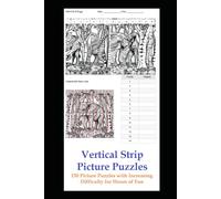 Picture Puzzle Search Vertical Strips: 150 Puzzles with Answers arranged in groups with increasing difficulty (WordSearch Learn Language)