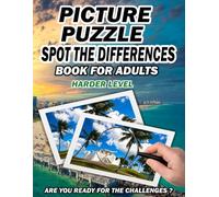 PICTURE PUZZLE SPOT THE DIFFERENCE BOOK FOR ADULTS ARE YOU READY FOT THE CHALLENGES ?: SPOT THE DIFFERENCE BOOK FOR ADULTS FANTASTIC BOOK FOR FUN, ... FOR YOURSELF OR AS A GIFT TO YOUR LOVED ONES.
