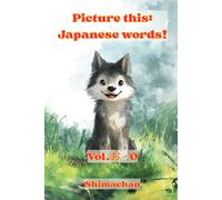 Picture this: Japanese words!: Vol.お - O