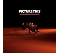 Picture This - Parked Car Conversations [Vinilo]
