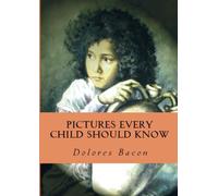 Pictures Every Child Should Know