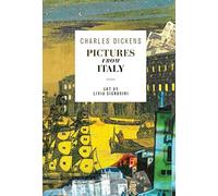 Pictures from Italy by Dickens, Charles (2012) Hardcover