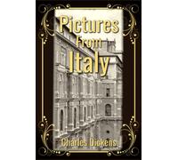 Pictures From Italy: With Classic Illustrations (Annotated)