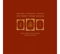 Pictures From Russia - Transcriptions Pour Orgues D'Oeuvres Célèbres De Compositeurs Russes