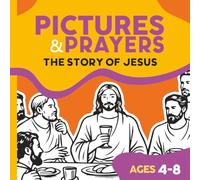 Pictures & Prayers. The Story of Jesus. A Faith-Filled Catholic Coloring Book 4-8 YO: Prayers, Bible Scenes from the Life of Jesus to Color for Ages ... | Hail Mary, Our Father, The Guardian Angel