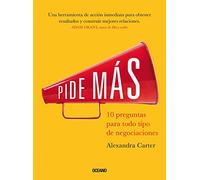 Pide más: 10 preguntas para todo tipo de negociaciones