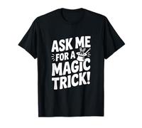 ¡Pídeme un Truco de Magia! Diversión para Magos Camiseta