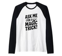 ¡Pídeme un Truco de Magia! Diversión para Magos Camiseta Manga Raglan