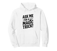 ¡Pídeme un Truco de Magia! Diversión para Magos Sudadera con Capucha