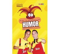 Pido la palabra con humor (Tapa Dura - Pequeño): Un libro para reír a lo grande!