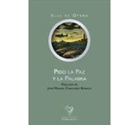 Pido La Paz Y La Palabra