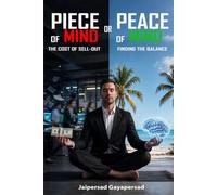 Piece of Mind or Peace of Mind?: The cost of sell-out versus finding the balance!