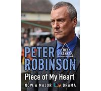 Piece Of My Heart: DCI Banks 16