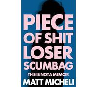 PIECE OF SHIT LOSER SCUMBAG: THIS IS NOT A MEMOIR