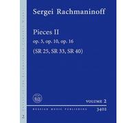 Pieces II - Practical Edition based on the Rachmaninoff Critical Edition of the Complete Works - op. 3, op. 10, op. 16 - Rachmaninoff Practical Urtext Editions - Piano - sheet music (Sc) - RMP3402