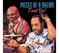 Pieces of a Dream - Fired Up!