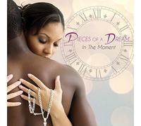 Pieces of a Dream - In The Moment