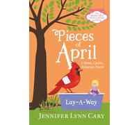 Pieces of April: A Sweet, Quirky, Romantic Puzzle (The Weather Girls Wedding Shoppe and Venue)