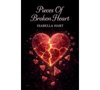 Pieces Of Broken Heart