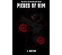 Pieces of Him: 2 (The Shattered Heart Duology)