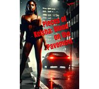 Pieces of Keisha: Blood on the Pavement: volume 1