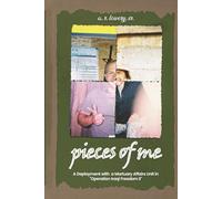 pieces of me…: A Deployment with a Mortuary Affairs Unit During "Operation Iraqi Freedom II"