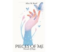 Pieces Of Me: Threads Of Hope