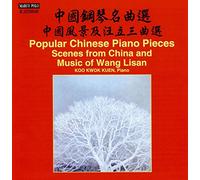 Pièces populaires chinoises pour piano. Scènes de Chine et musique de Wang Lisan