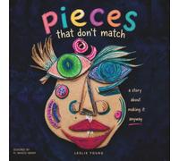 Pieces That Don't Match: A Story About Trying, Doubting, and Making It Anyway