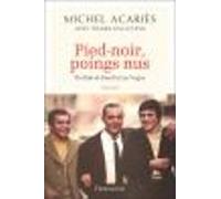Pied-noir Poings Nus - De Bab-el-oued À Las Vegas (ebook)