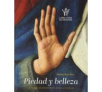 Piedad y belleza: Las tablas de devoción de Isabel la Católica (Arte)