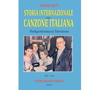 Piedigrottissima in televisione (1957-1973). Storia internazionale della canzone italiana (Vol. 2)