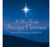 Piedmont Baroque Consortium - A Blue Ridge Baroque Christmas