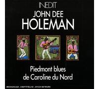 Piedmont Blues De Caroline Du Nord by John Dee Holeman (2012-11-13)