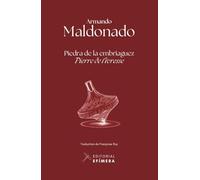 Piedra de embriaguez: Antología bilingüe español-francés