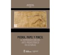 Piedra, papel y pincel: La reproducción del arte prehistórico en Asturias