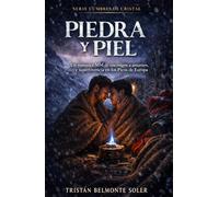 Piedra y piel: Un romance MM de supervivencia y proximidad forzada en los Picos de Europa (Cumbres de cristal)
