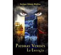 Piedras Verdes - La Trilogía: Libro juvenil de aventuras, suspense y fantasía (a partir de 12 años)