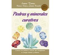 Piedras y minerales Curativos: Conozca las piedras y cuarzos que transforman su energía mental y anímica (Masters/Salud)