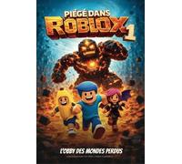 Piégé dans Roblox: L'obby des mondes perdus
