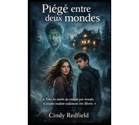 Piégé entre deux mondes