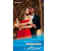 Piégée Par Le Prince (ebook)