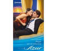 Piégée Par Un Séducteur (ebook)