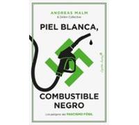 Piel Blanca Combustible Negro
