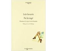 Piel de ángel: Historias de la ropa interior femenina: 14 (Los Cinco Sentidos)